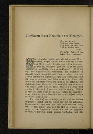 Die Arbeit ist ein Bedürfnis des Menschen.