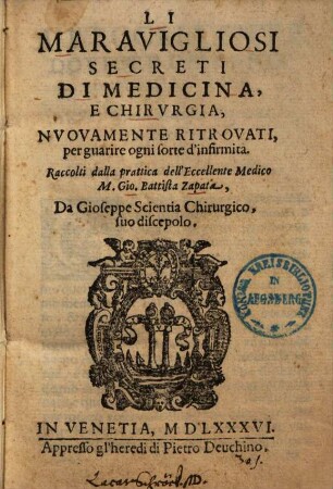 Li Maravigliosi secreti di medicina e chirurgia ...