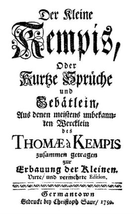 Der Kleine Kempis, Oder Kurtze Sprüche und Gebätlein