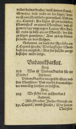 Undanckbarkeit.