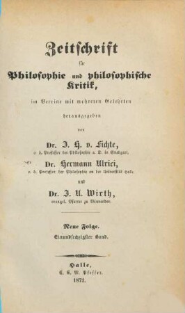 Zeitschrift für Philosophie und philosophische Kritik. 61. 1872