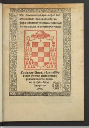 (3): Tertia pars Ueteris testamenti Hebraico Grecoq[ue] idiomate nunc primum impressa : adiuncta vtriq[ue] sua latina interpretatione