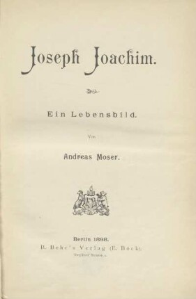 Joseph Joachim : ein Lebensbild