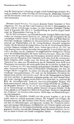 Reimarus, Hermann Samuel :: Vindicatio dictorum Veteris Testamenti in Novo allegatorum 1731, Text der Pars I und conspectus der Pars II, hrsg., eingel. und mit Anmerkungen vers. von Peter Stemmer, (Veröffentlichung der Joachim Jungius-Gesellschaft der Wissenschaft Hamburg, 47) : Göttingen, Vandenhoeck & Ruprecht, 1983