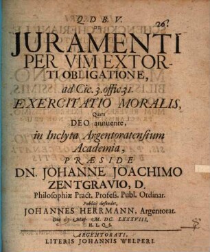 De iuramenti per vim extorti obligatione ... exercitatio mor.