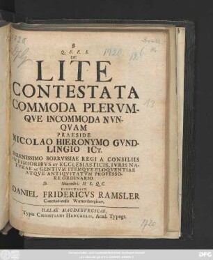 De Lite Contestata Commoda Plervmqve Incommoda Nvnqvam