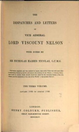 The dispatches and letters of Vice Admiral Lord Viscount Nelson, 3. January 1798 to August 1799