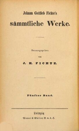Johann Gottlieb Fichte's sämmtliche Werke, 5. Abt. 2 B, Zur Religionsphilosophie ; Bd. 3
