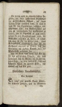 Fünfzehnte Annehmlichkeit. Ein Räthsel.