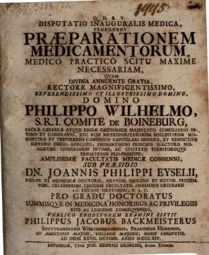 Disputatio inauguralis medica, proponens praeparationem medicamentorum, medico practico scitu maxime necessariam