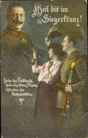 Heil dir im Siegerkranz - Liebe des Vaterlands [...]