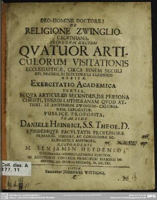 3: in qua articulus secundus, de persona Christi, thesin Lutheranam quod attinet, et antithesin Zwinglio-Calviniam, explicatur, publice proposita