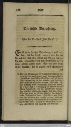 Die sechste Betrachtung. Uiber die Gottheit Jesu Christi