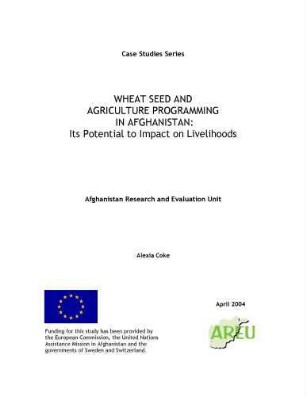 Wheat seed and agricultural programming in Afghanistan : its potential to impact on livelihoods