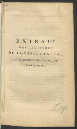 Extrait Des Registres Du Conseil Général De La Commune De Strasbourg : Lundi 9 août 1790
