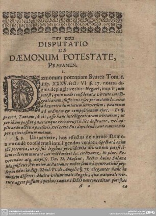 DISPUTATIO DE DAEMONUM POTESTATE, PRAEFAMEN.