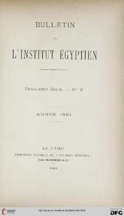 2.Ser. 2: Bulletin de l'Institut Egyptien