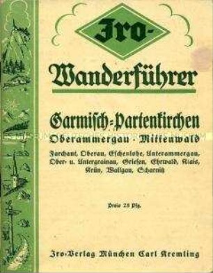 Wanderführer für Garmisch-Partenkirchen, Oberammergau, Mittenwald und Umgebung