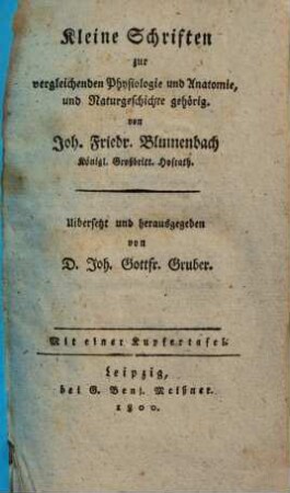 Kleine Schriften zur vergleichenden Physiologie und Anatomie und Naturgeschichte gehörig