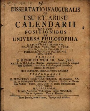 Diss. ... de usu et abusu calendarii : una cum positionibus ex universa philosophia