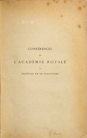 Conférences de l'Académie royale de peinture et de sculpture : recueillies, annotées et précédées d'une étude