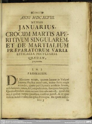 Anni MDCXCVIII. Mensis Januarius, Crocum Martis Aperitivum Singularem, Et De Martialium Praeparatorum Varia Efficacia Peculiaria Quaedam, proponens