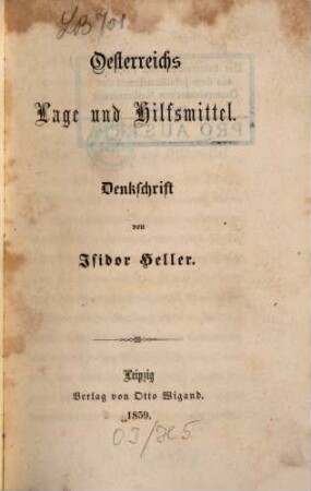 Österreichs Lage und Hilfsmittel : Denkschrift