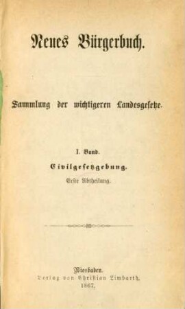 Bd. 1, Abth. 1: Civilgesetzgebung