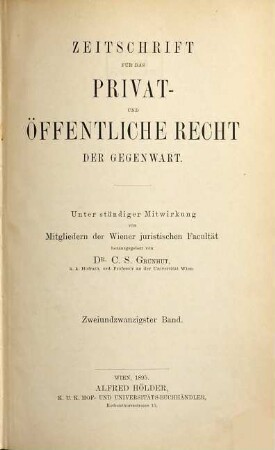 Zeitschrift für das Privat- und öffentliche Recht der Gegenwart, 22. 1895