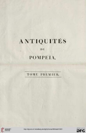 Band 1: Antiquités de la Grande Grèce, aujourd'hui Royaume de Naples: Antiquités de Pompeïa