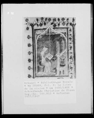 Ms 10309, Le livre de la vision, fol. 1: Christine de Pisan beim Schreiben