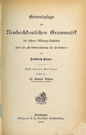 Grundzüge der neuhochdeutschen Grammatik für höhere Bildungsanstalten