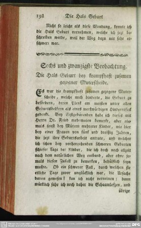 Sechs und zwanzigste Beobachtung. Die Hals Geburt bey krampfhaft zusamen gezogner Muterscheide