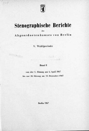 1967, V. Wahlperiode, Band I, 1.-20. Sitzung: Stenographischer Bericht