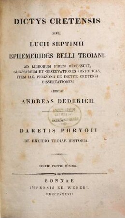 Dictys Cretensis sive Lucii Septimii Ephemerides belli Troiani