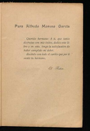 [Dedicatoria] Para Alfredo Moreno García