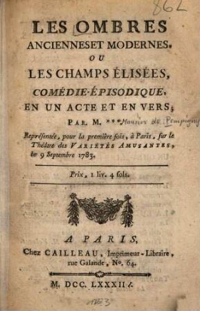 Les ombres anciennes et modernes ou les Champs Élisées : Comédie-épisodique, en un acte et en vers