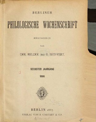 Berliner philologische Wochenschrift. 6. 1886 (1887)