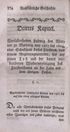 § 1. Begebenheiten Ludwig des Vierten von 1567 bis auf sein 1604 erfolgtes Ableben.