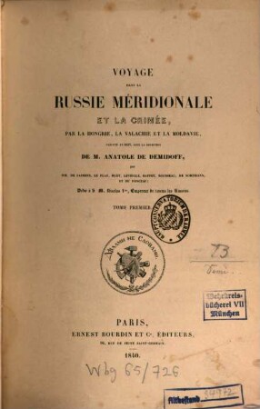 Voyage dans la Russie Méridionale et la Crimée, par la Hongrie, la Valachie et la Moldavie, exécuté en 1837, 1