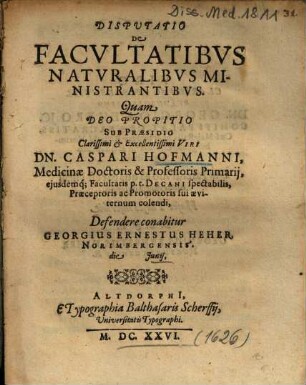 Disputatio De Facvltatibvs Natvralibvs Ministrantibvs