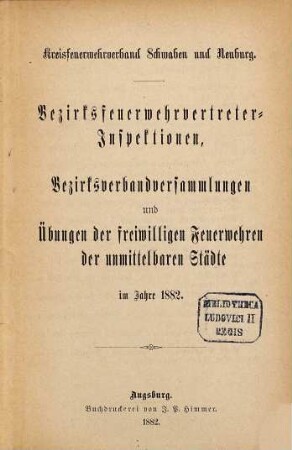 Kreisfeuerwehrverband Schwaben und Neuburg. 1882