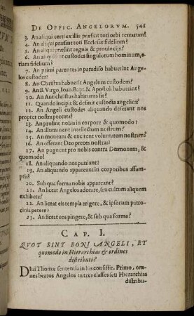 Cap. I. [ - ] Cap. II.; Quot Sint Boni Angeli, Et quomodo in Hierarchias & ordines distributi?; Anomnes Angeli, Quot Quot sunt, gerant aliquam nostri curam.
