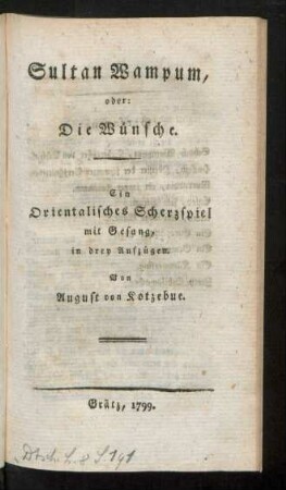 Sultan Wampum, oder: Die Wünsche