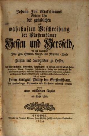 Johann-Just Winkelmanns Gründliche Und Warhafte Beschreibung Der Fürstenthümer Hessen und Hersfeld, [2]