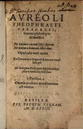 Aureoli Theophrasti Paracelsi, summi philosophi ac medici, De natura rerum : libri septem