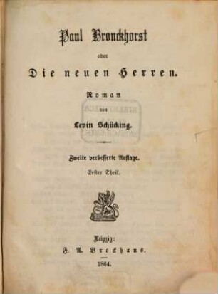 Paul Bronckhorst oder Die neuen Herren : Roman von Levin Schücking. = Ausgewählte Romane. Bdch. 4 - 6. 1