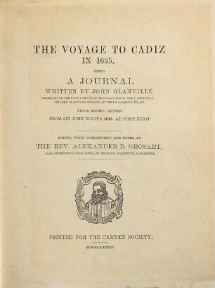 The voyage to Cadiz in 1625 : from Sir John Eliot's mss. at Port Eliot