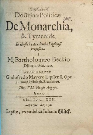 Hypotypōsis Doctrinae Politicae De Monarchia, & Tyrannide