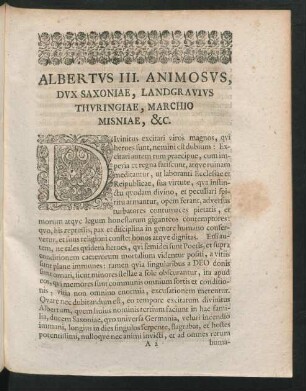 Albertus III. Animosus, Dux Saxoniae, Landgravius Thuringiae, Marchio Misniae &c.